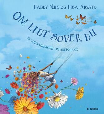 Haddy Njie, Lisa Aisato: Om lidt sover du : en godnathistorie om årets gang