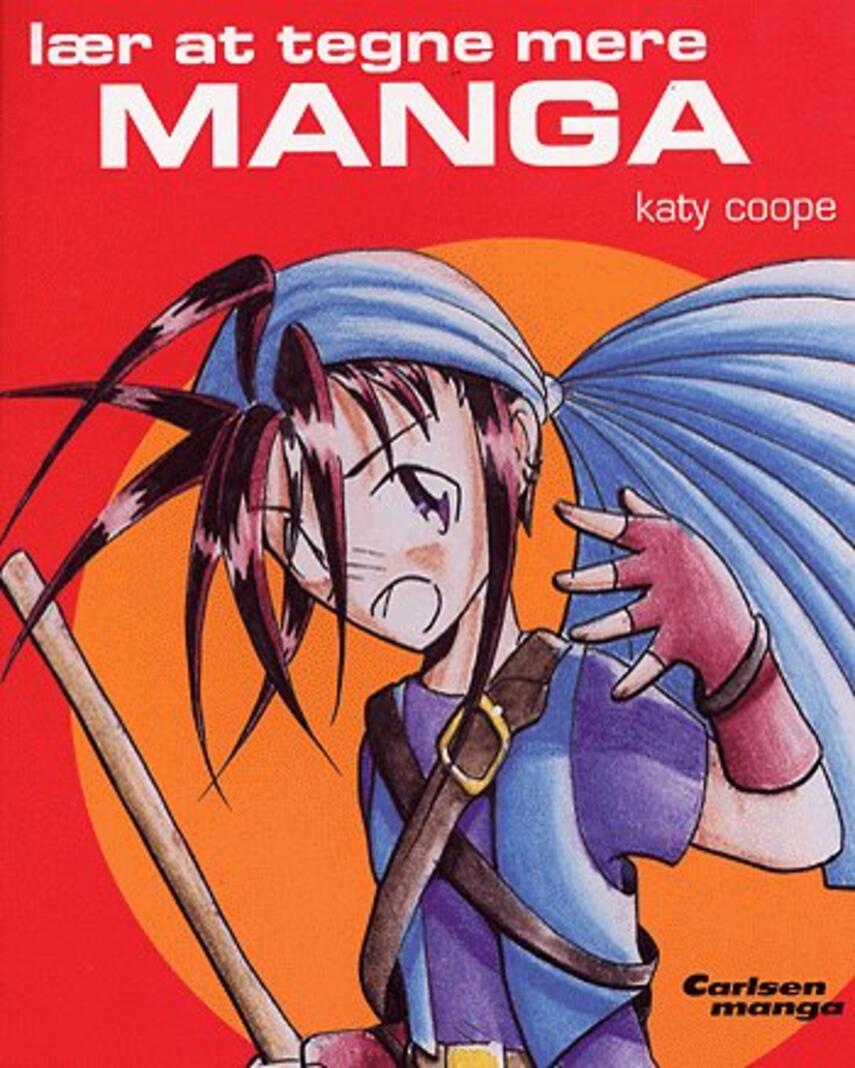 Katy Coope: Lær at tegne mere manga