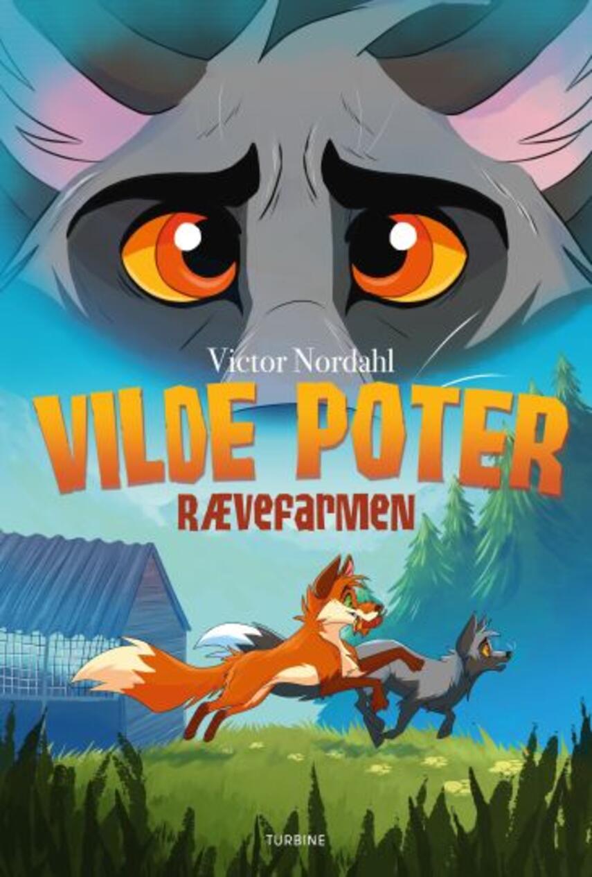 Victor Nordahl: Vilde poter - rævefarmen
