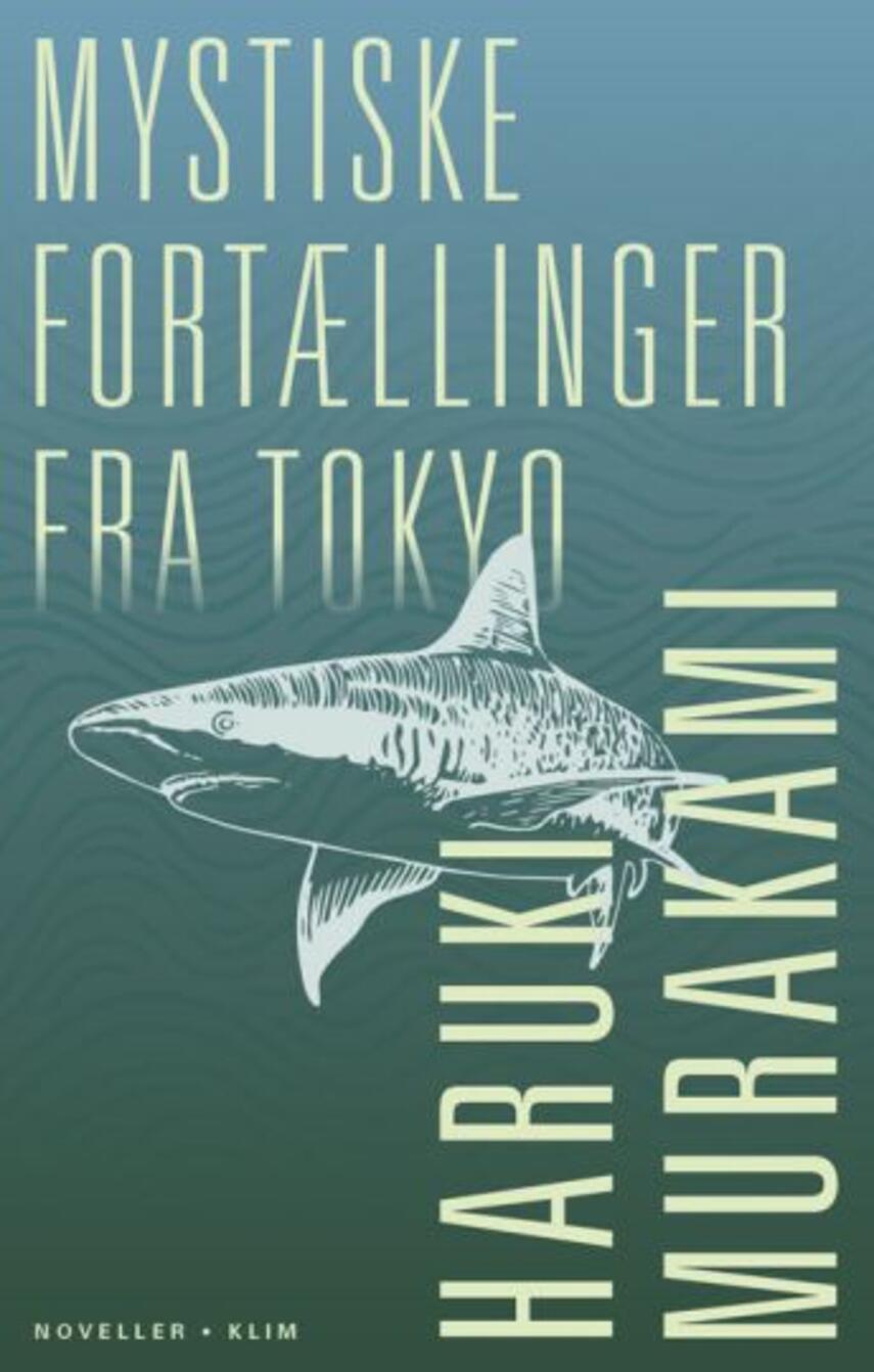 Haruki Murakami: Mystiske fortællinger fra Tokyo