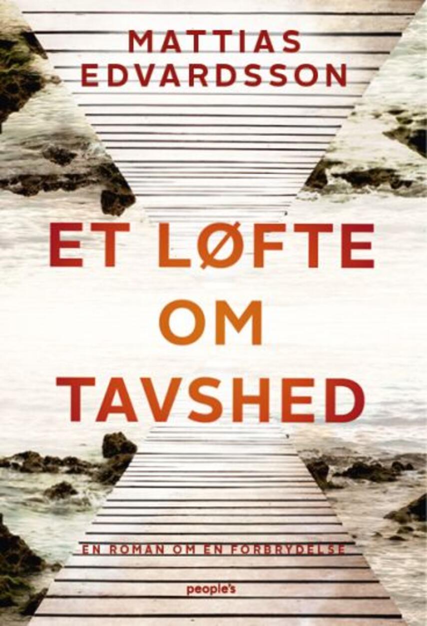 Mattias Edvardsson (f. 1977): Et løfte om tavshed
