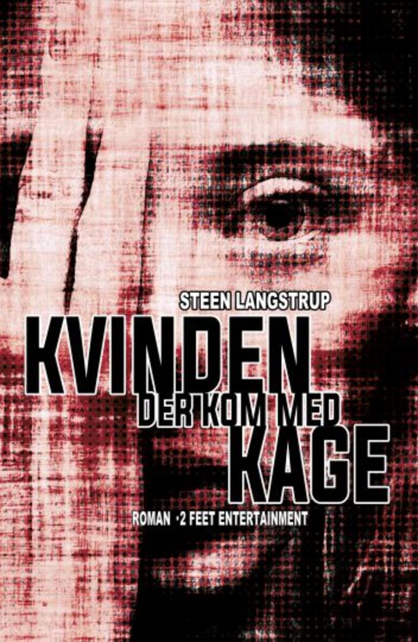 Steen Langstrup: Kvinden der kom med kage