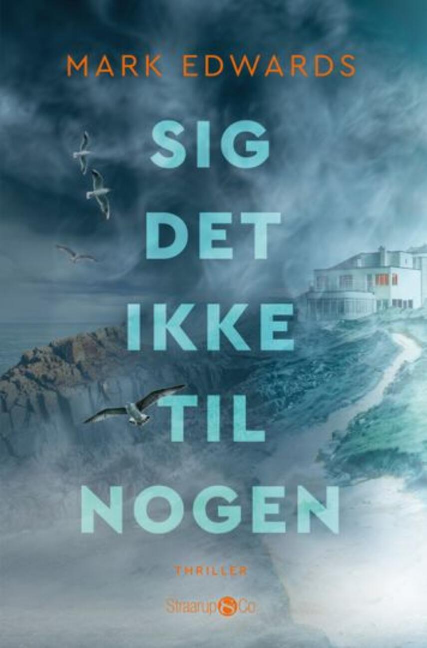 Mark Edwards (f. 1970): Sig det ikke til nogen