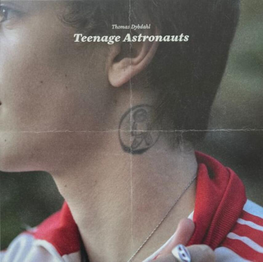 Thomas Dybdahl: Teenage astronauts