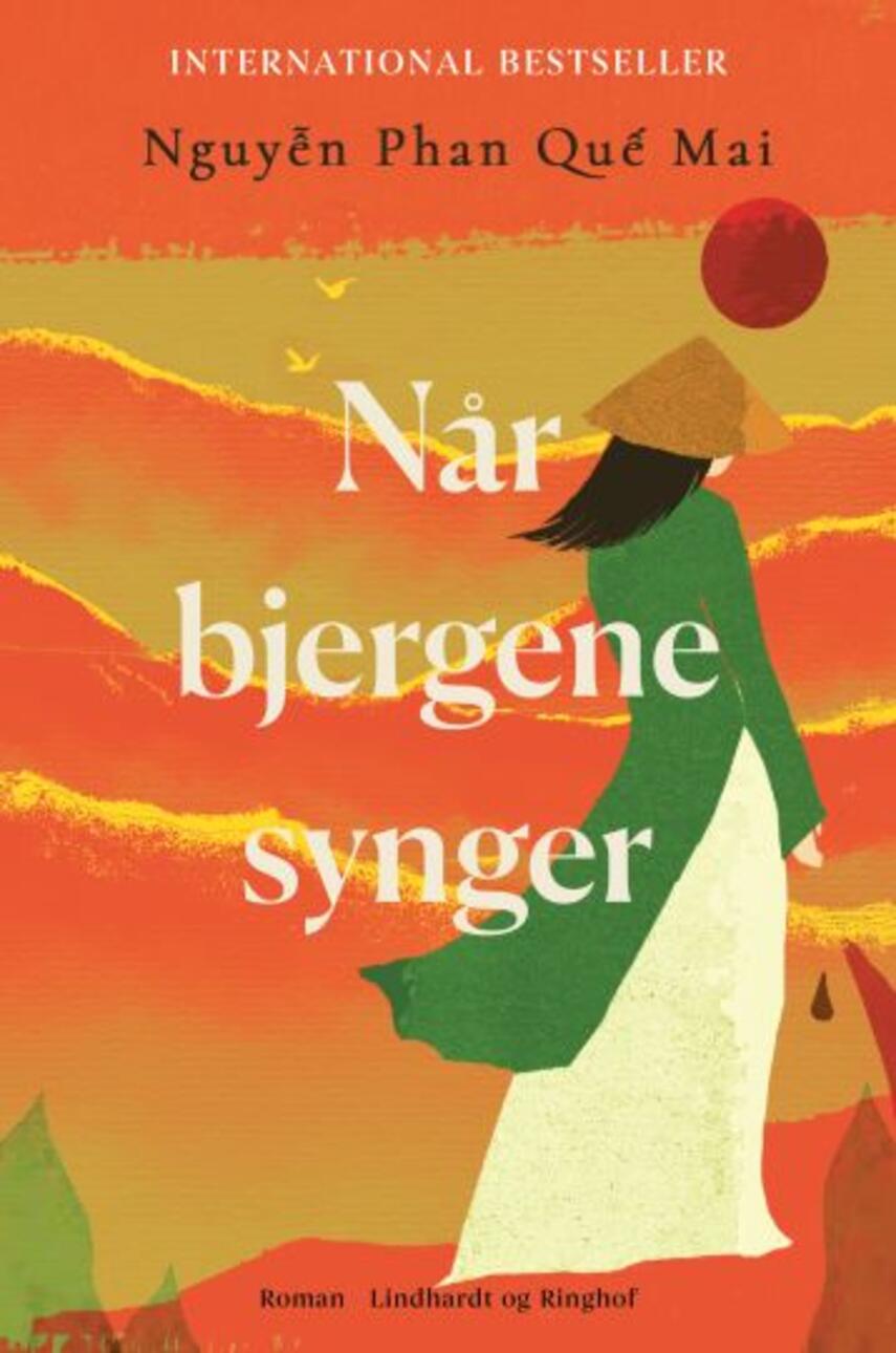 Nguyen Phan Que Mai (f. 1973): Når bjergene synger
