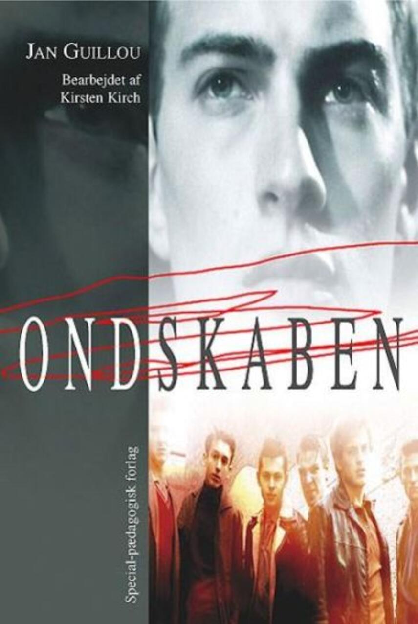 Jan Guillou: Ondskaben (Ved Kirsten Kirch)
