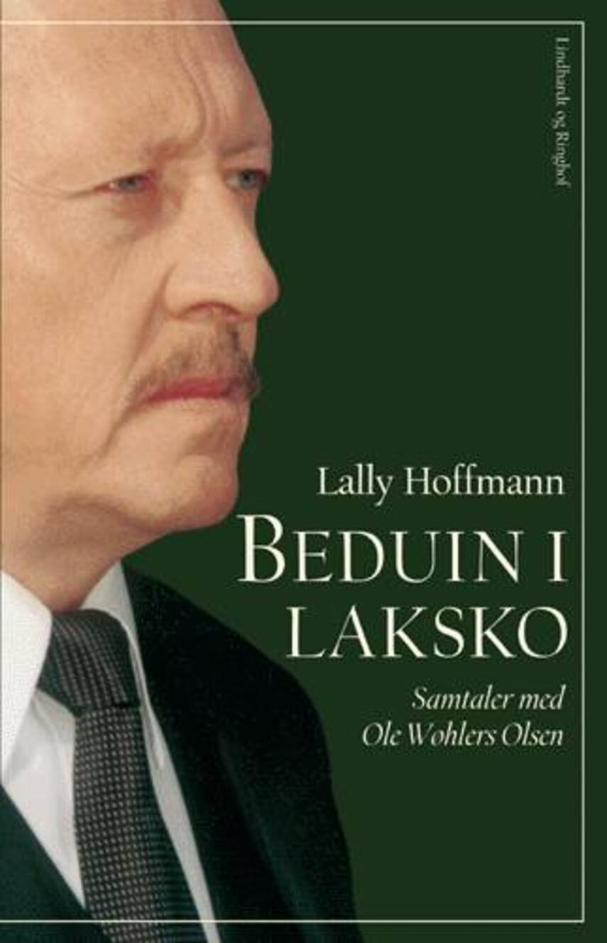 : Beduin i laksko : samtaler med Ole Wøhlers Olsen