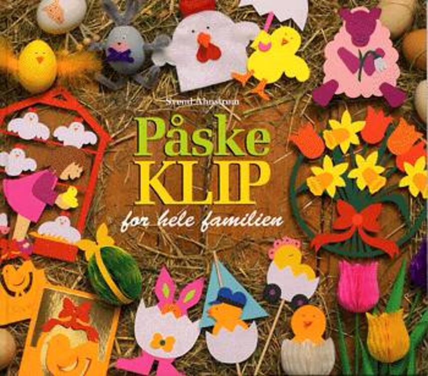Svend Ahnstrøm: Påskeklip for hele familien