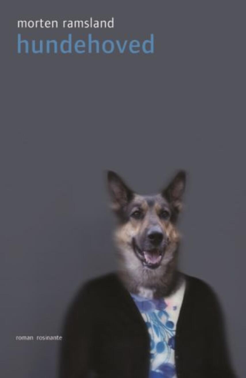 Morten Ramsland: Hundehoved : roman