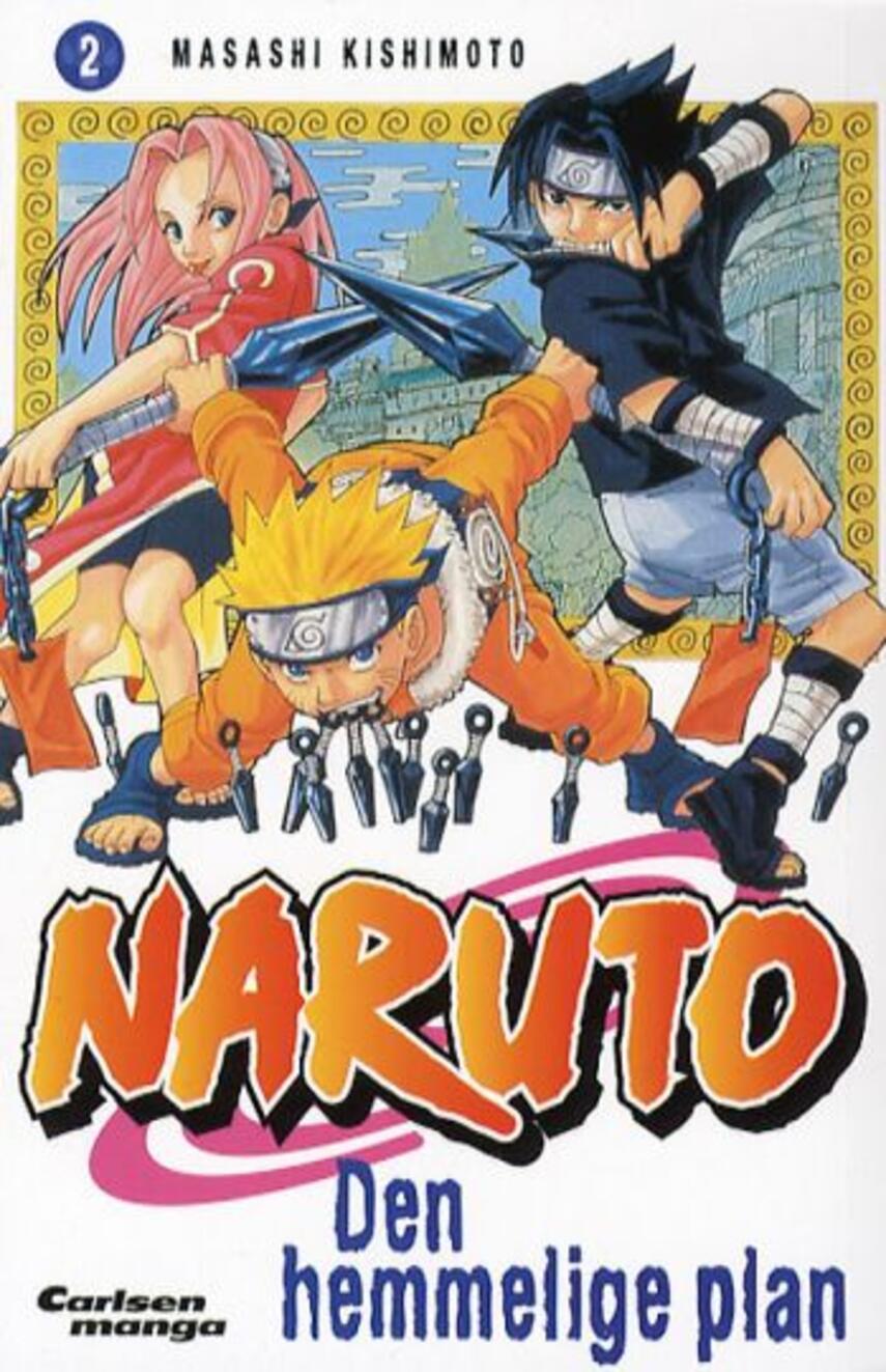 Masashi Kishimoto: Den hemmelige plan