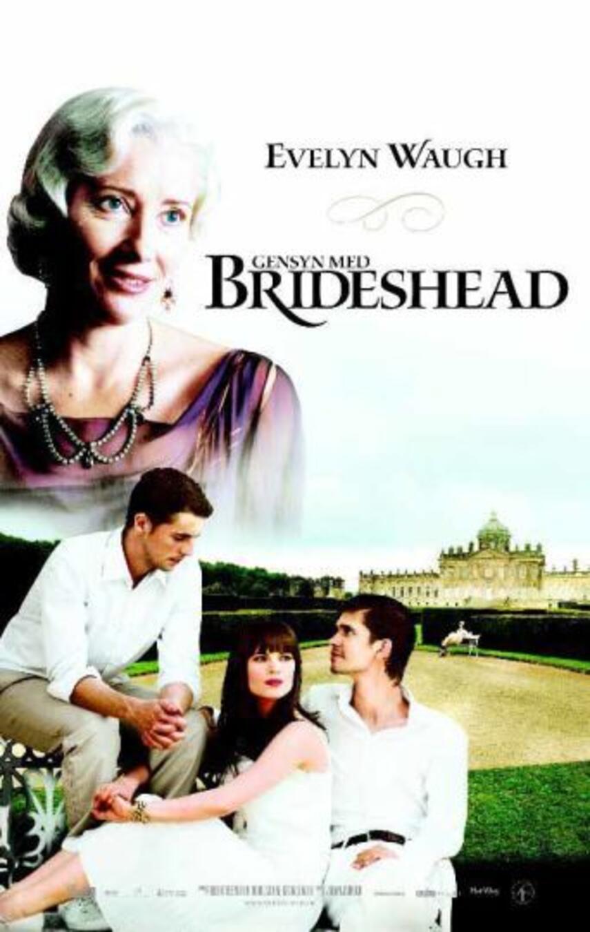 Evelyn Waugh: Gensyn med Brideshead : kaptajn Charles Ryders åndelige og verdslige erindringer