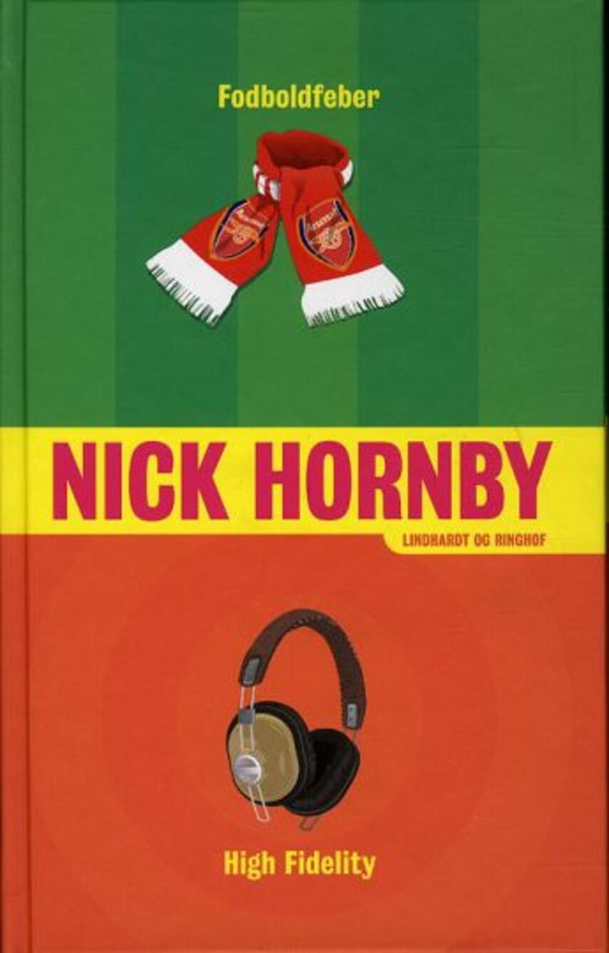 Nick Hornby: Fodboldfeber : High fidelity : omnibus