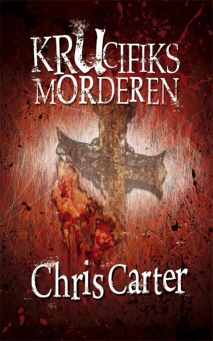 Chris Carter (f. 1965): Krucifiks morderen
