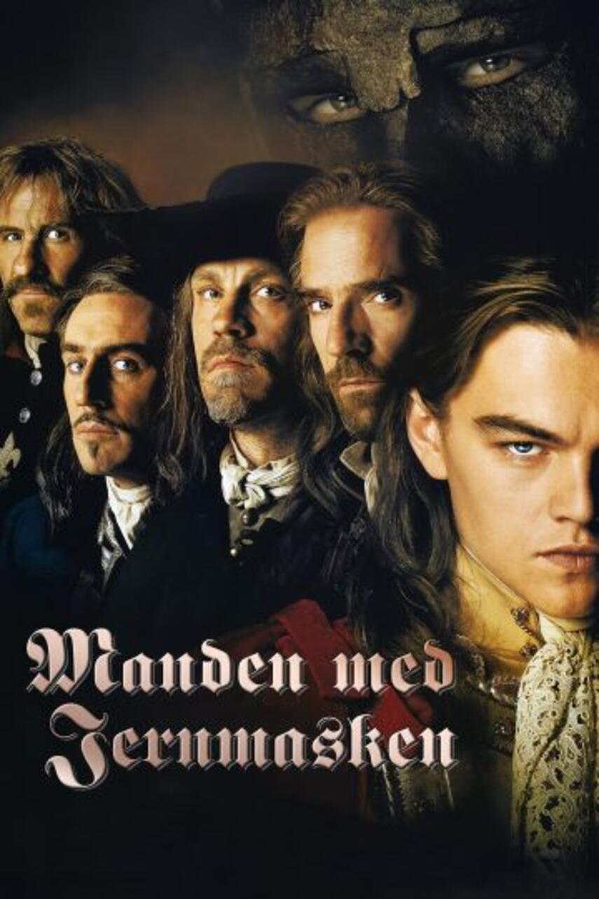Randall Wallace, Peter Suschitzky, Alexandre Dumas: Manden med jernmasken