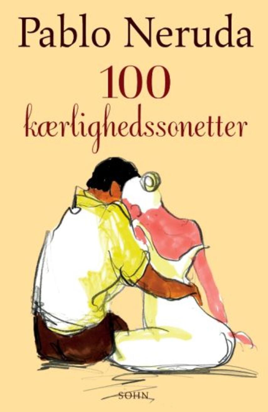 Pablo Neruda: Hundrede kærlighedssonetter