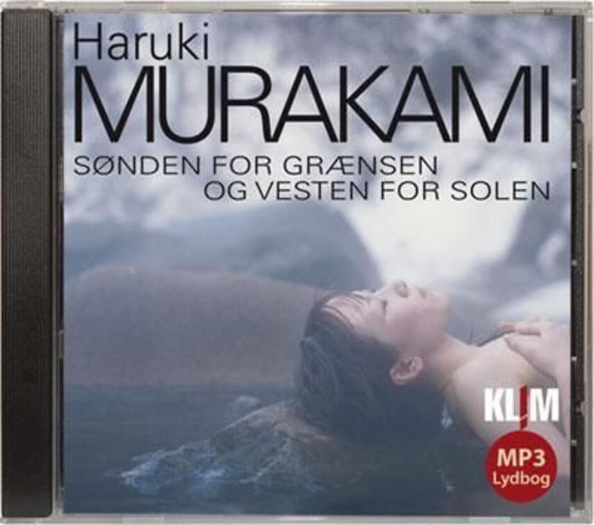 Haruki Murakami: Sønden for grænsen og vesten for solen