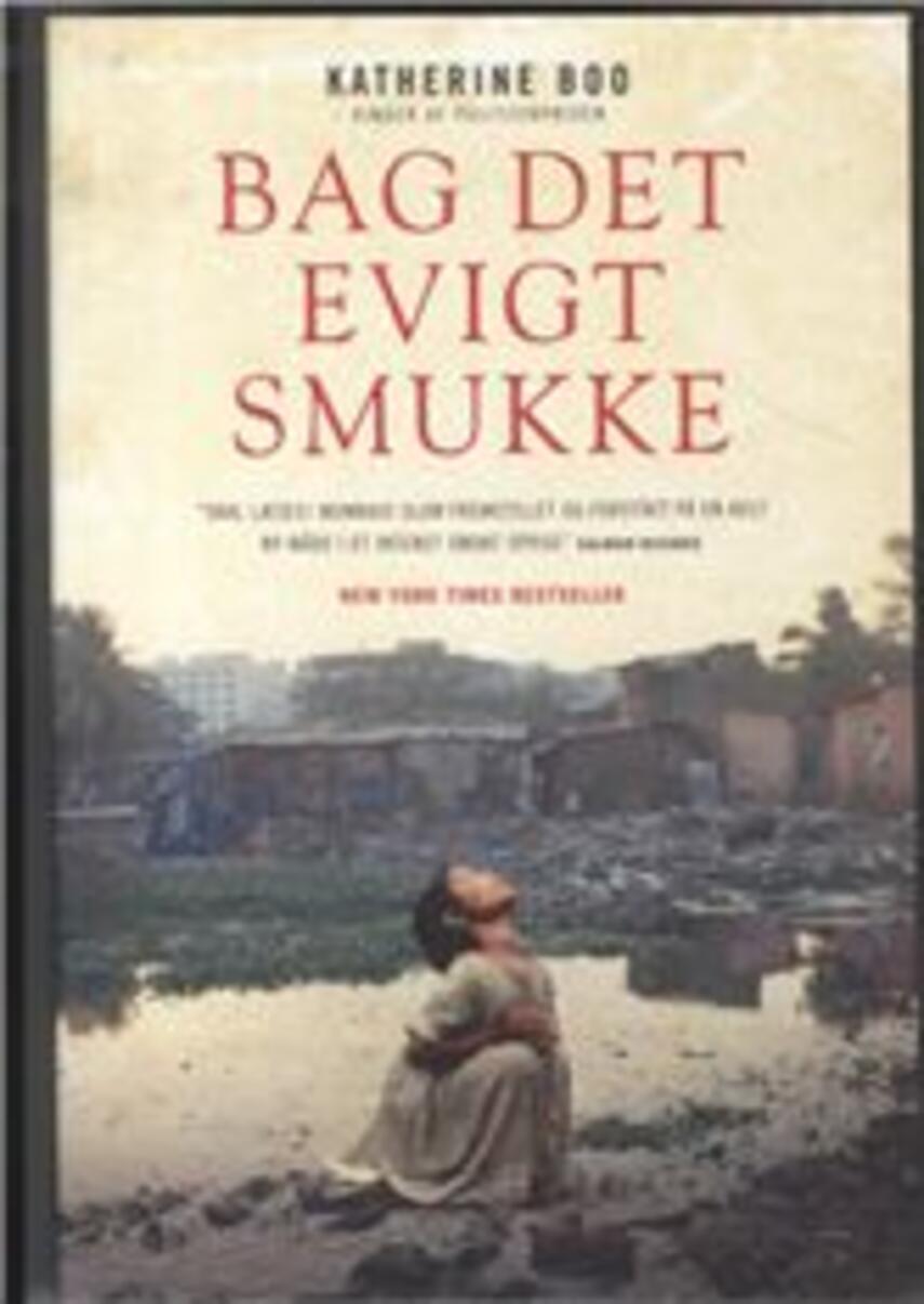 Katherine Boo: Bag det evigt smukke