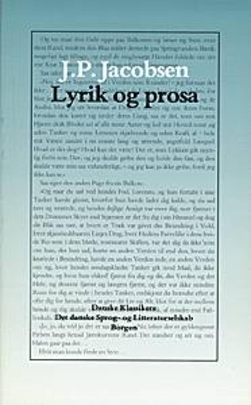 J. P. Jacobsen (f. 1847): Lyrik og prosa
