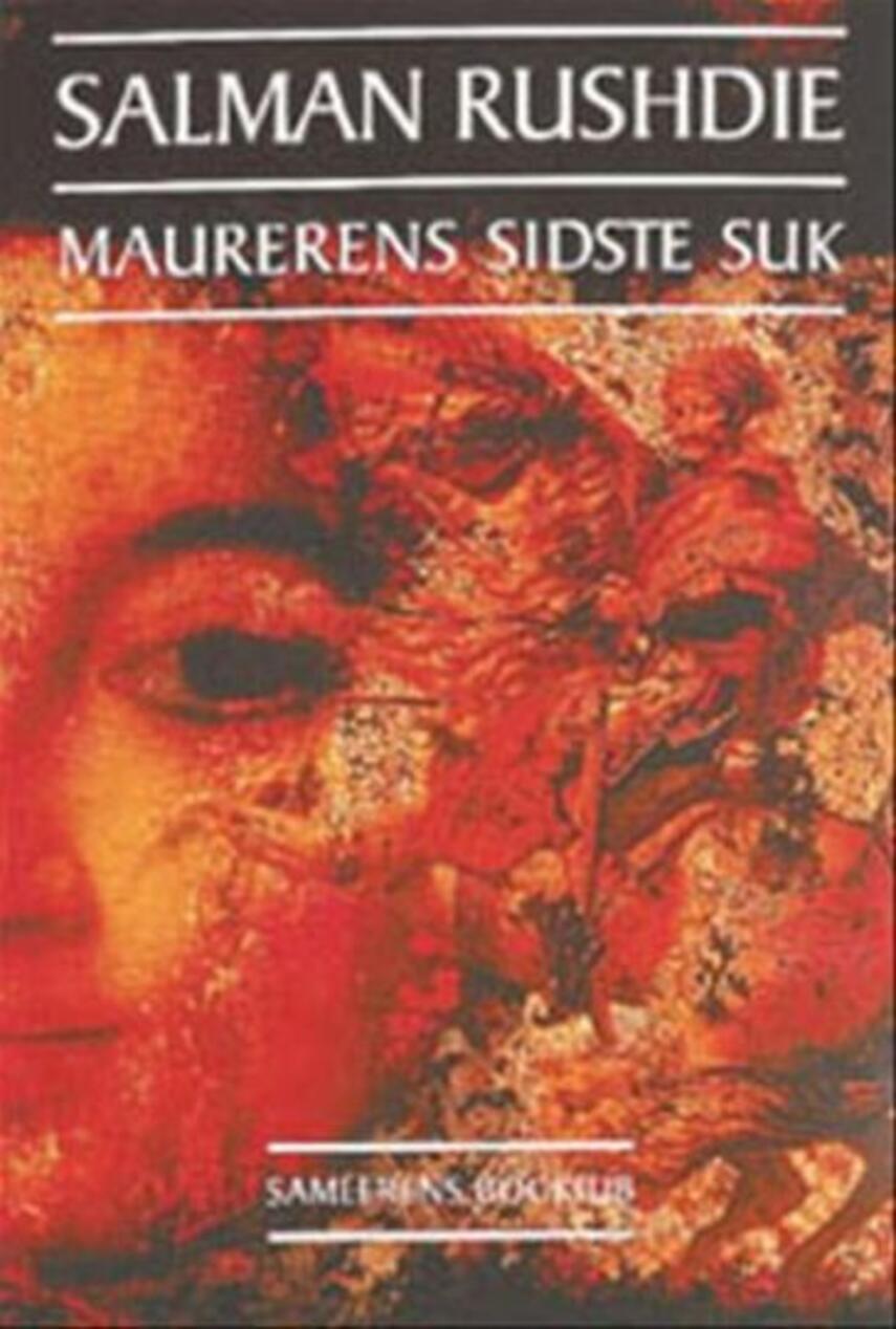 Salman Rushdie: Maurerens sidste suk : roman