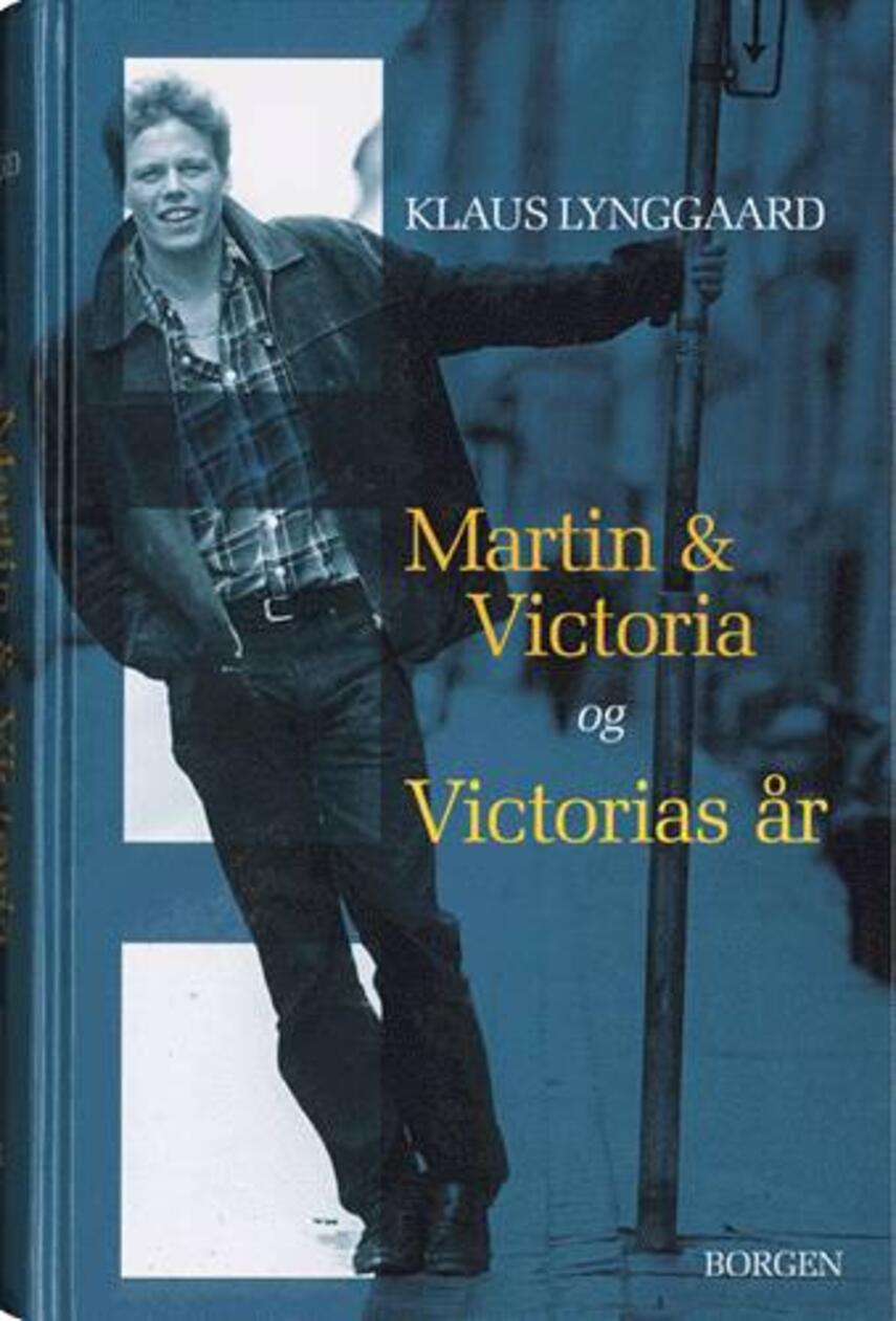 Klaus Lynggaard: Martin & Victoria og Victorias år