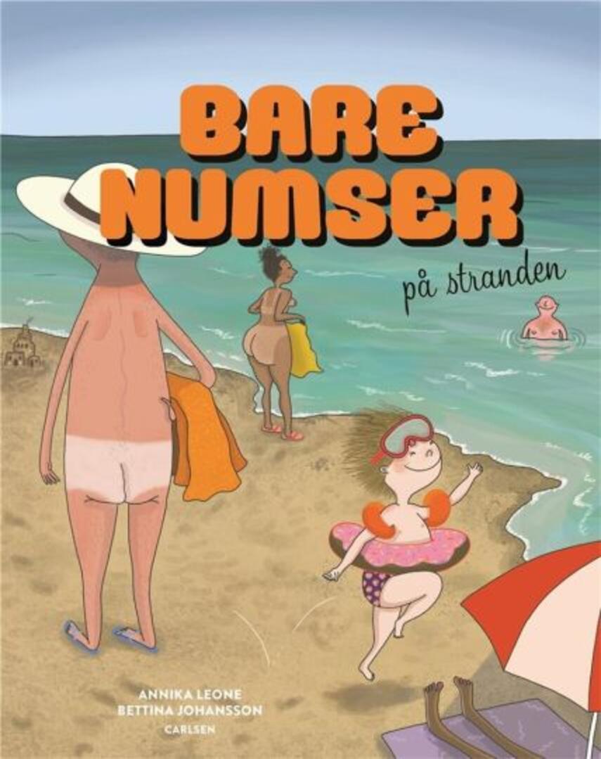 Annika Leone, Bettina Johansson: Bare numser på stranden