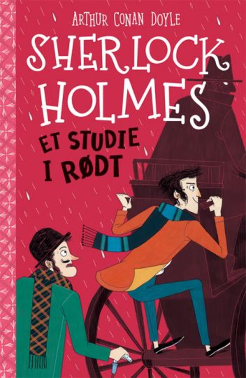 A. Conan Doyle: Sherlock Holmes - et studie i rødt