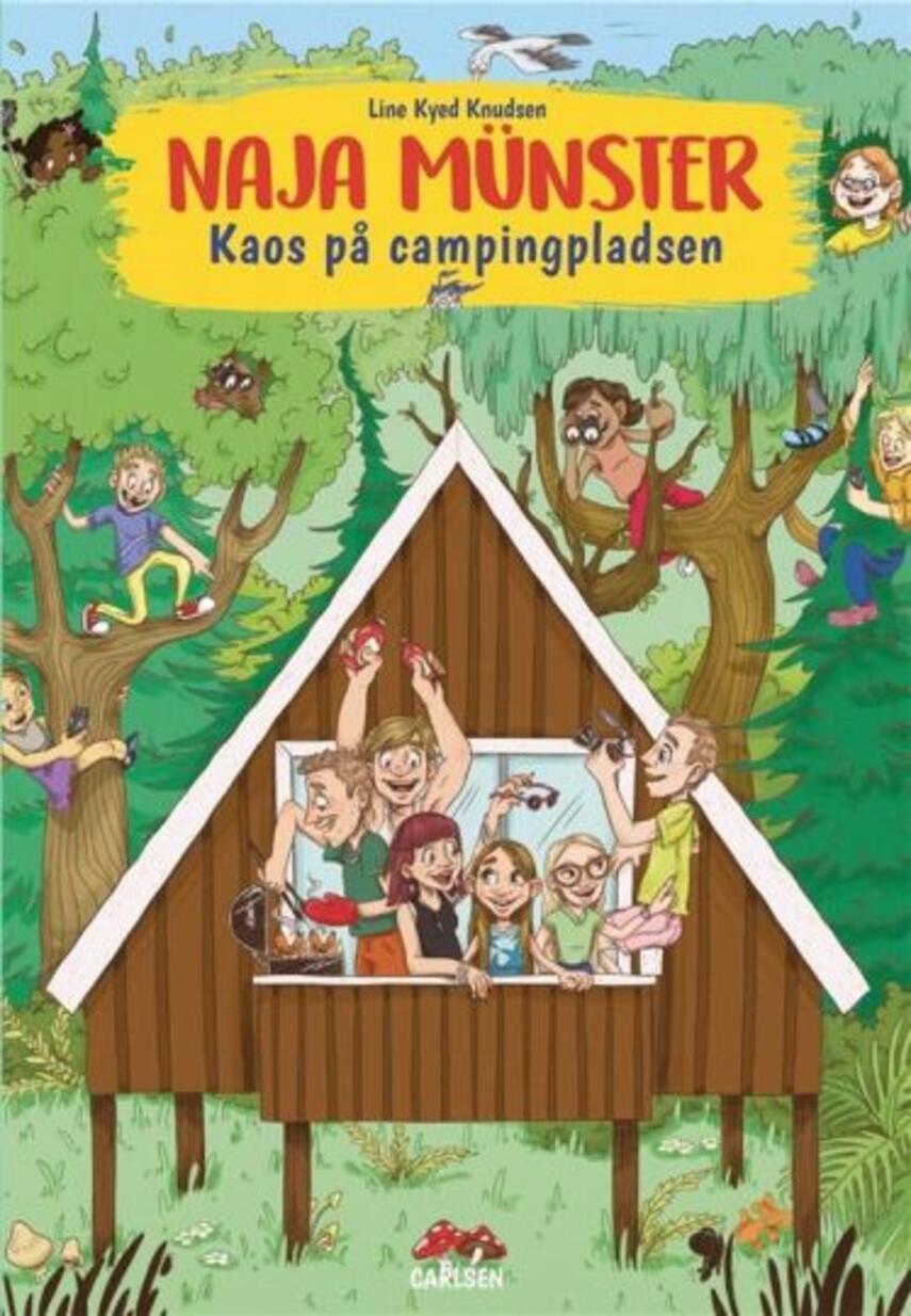 Line Kyed Knudsen: Naja Münster - kaos på campingpladsen