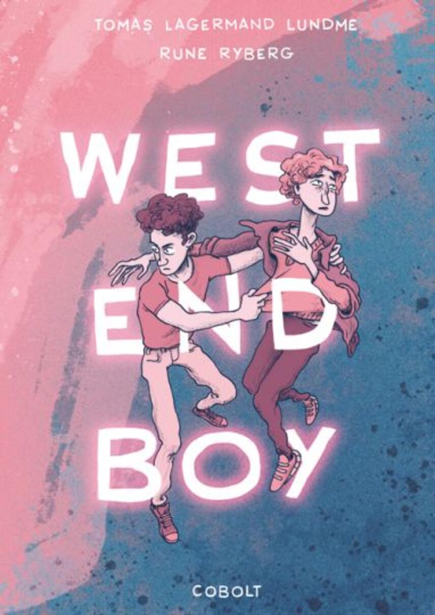 Tomas Lagermand Lundme, Rune Ryberg: Westend boy
