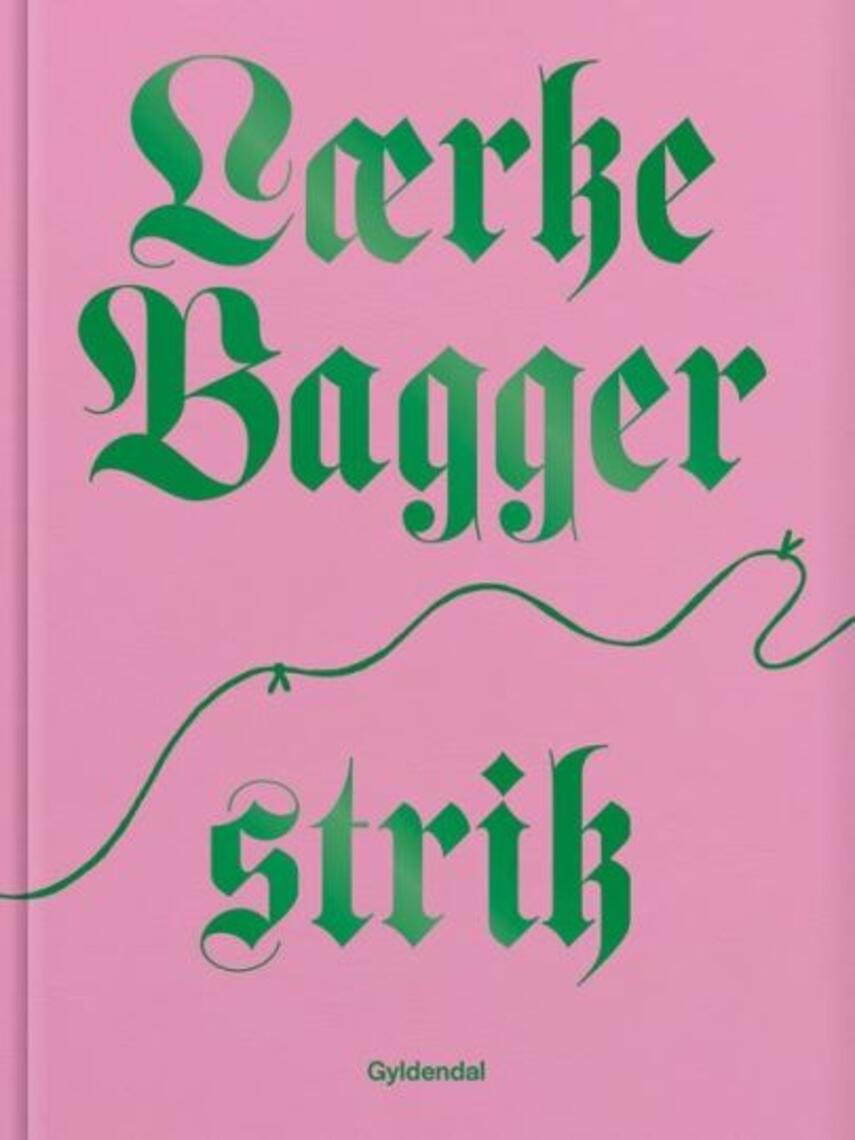Lærke Bagger: Strik