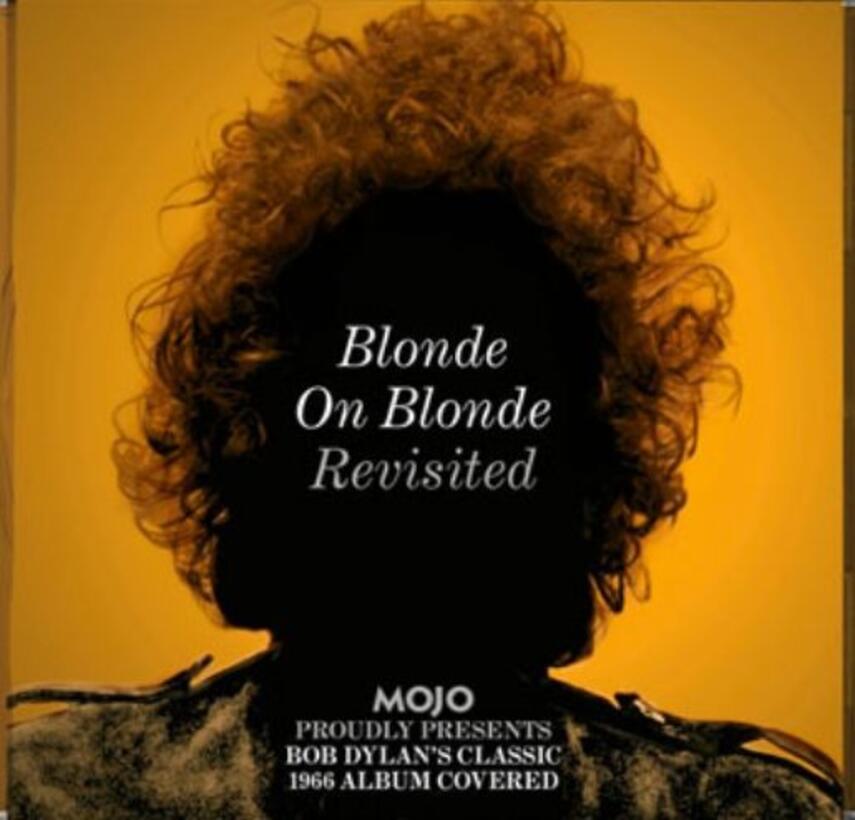 Bob Dylan: Blonde on blonde revisited