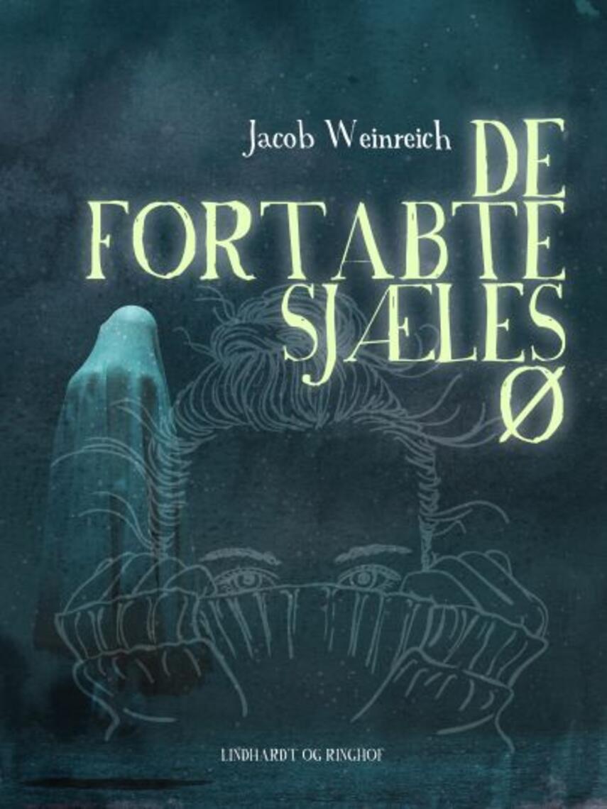 Jacob Weinreich: De fortabte sjæles ø