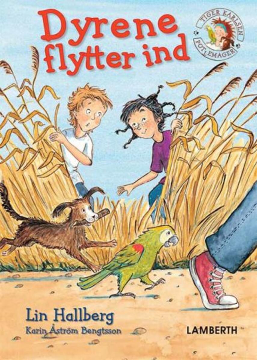 Lin Hallberg: Dyrene flytter ind (Ved Lena Lamberth)
