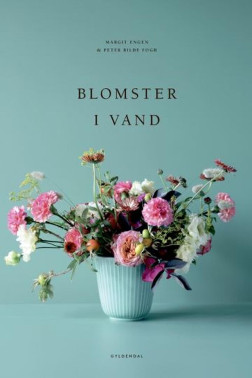 Margit Engen (f. 1955), Peter Bilde Fogh (f. 1965): Blomster i vand