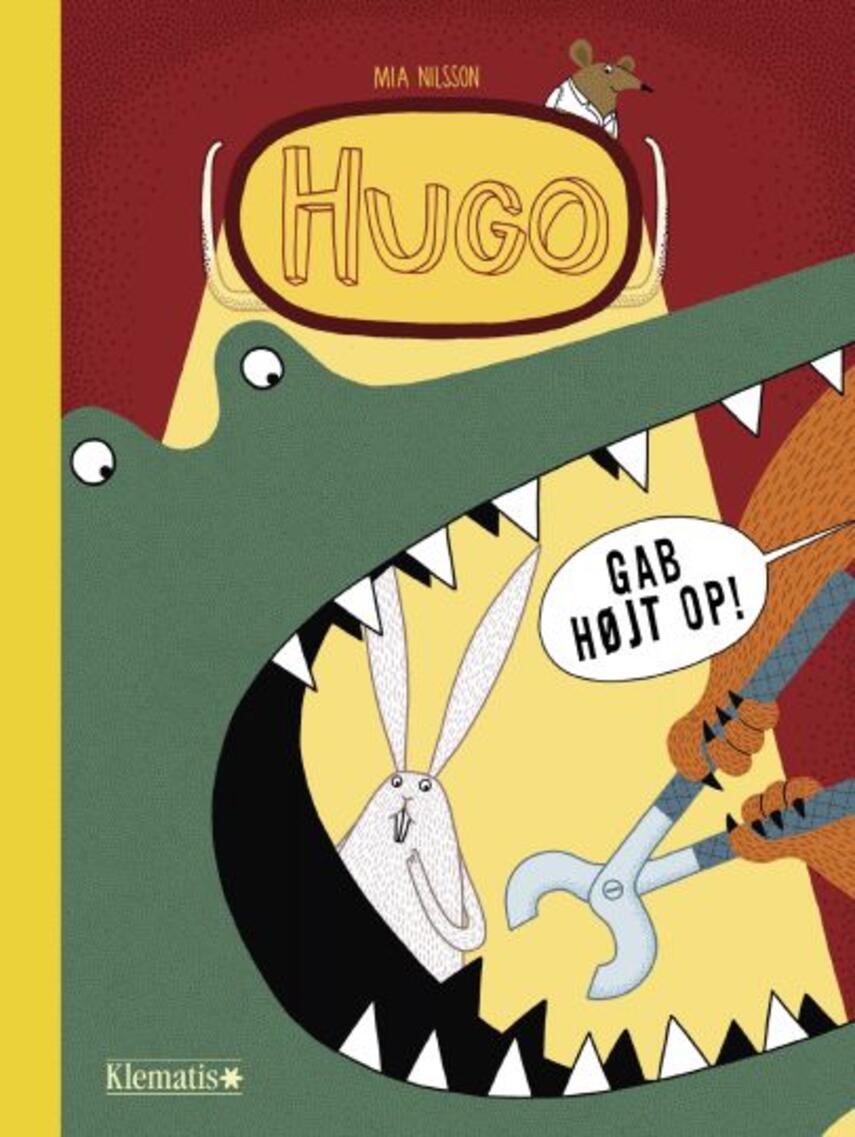 Mia Nilsson: Hugo - gab højt op!