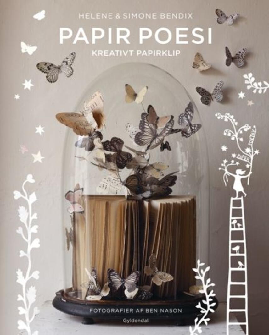 Helene Bendix, Simone Bendix: Papir poesi