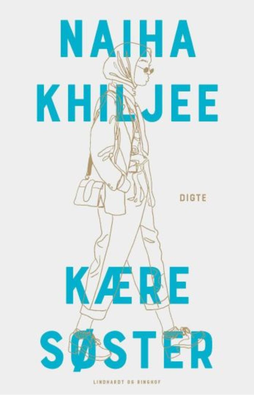 Naiha Khiljee: Kære søster