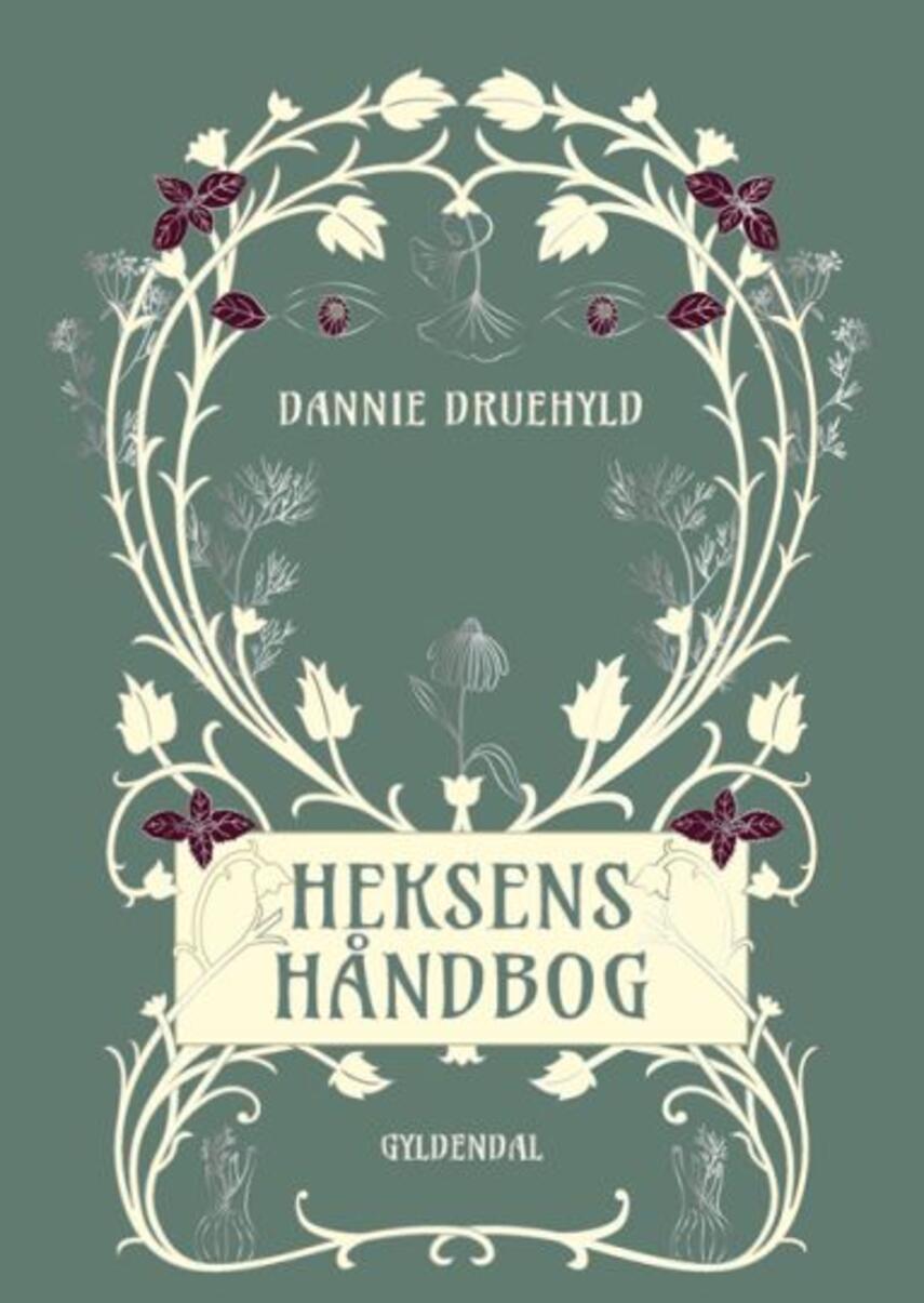 Dannie Druehyld: Heksens håndbog