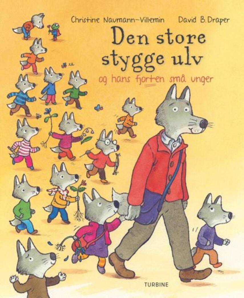 Christine Naumann-Villemin, David B. Draper: Den store stygge ulv og hans fjorten små unger