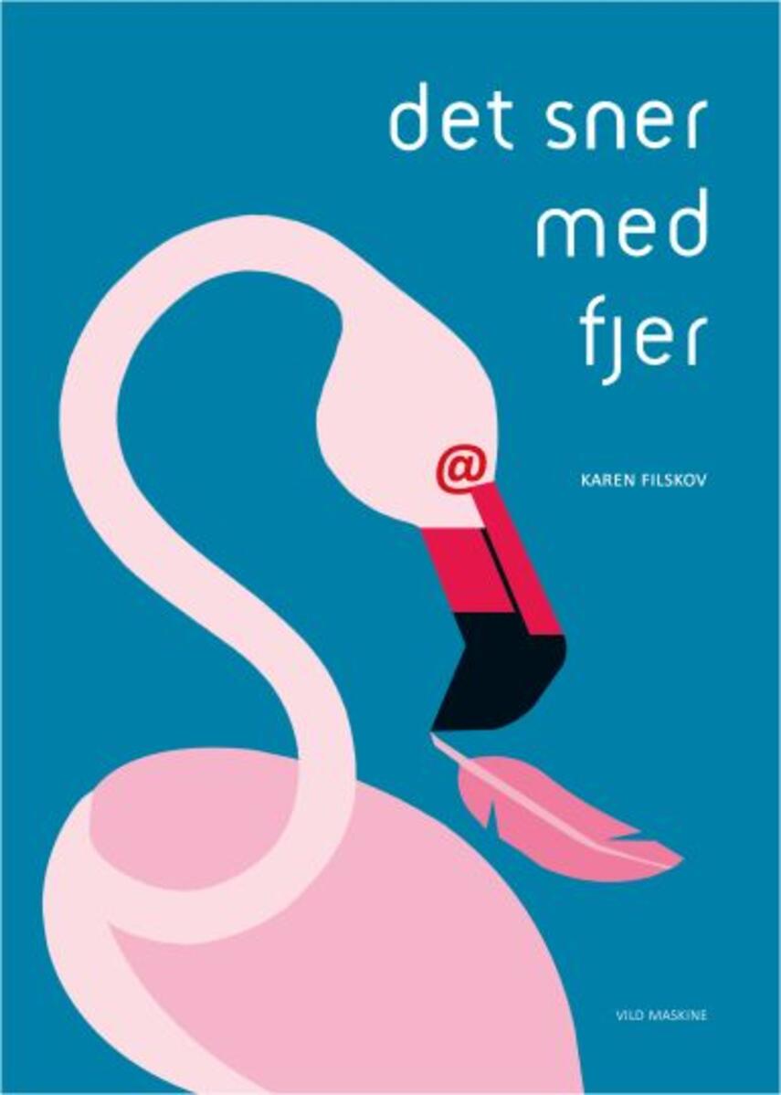 Karen Filskov: Det sner med fjer : figurdigte om fugle