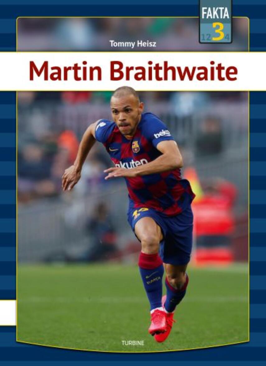 Tommy Heisz: Martin Braithwaite