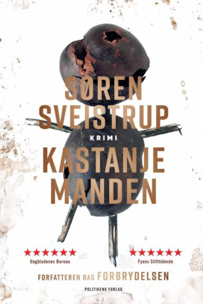 Søren Sveistrup: Kastanjemanden : krimi