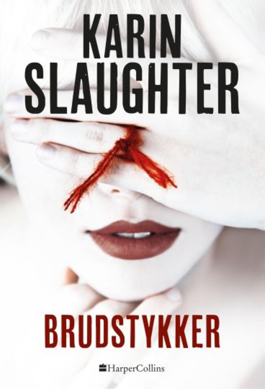 Karin Slaughter: Brudstykker