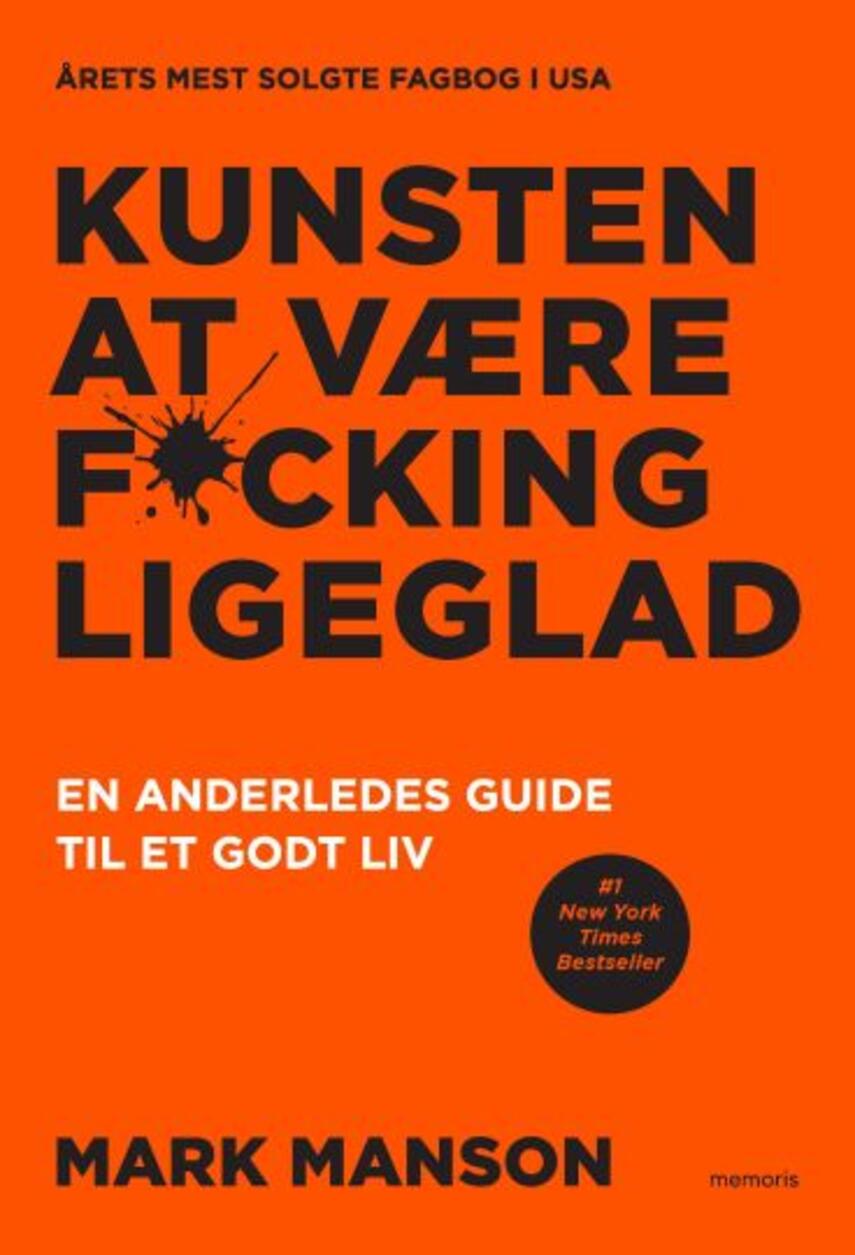 Mark Manson (f. 1984): Kunsten at være f*cking ligeglad