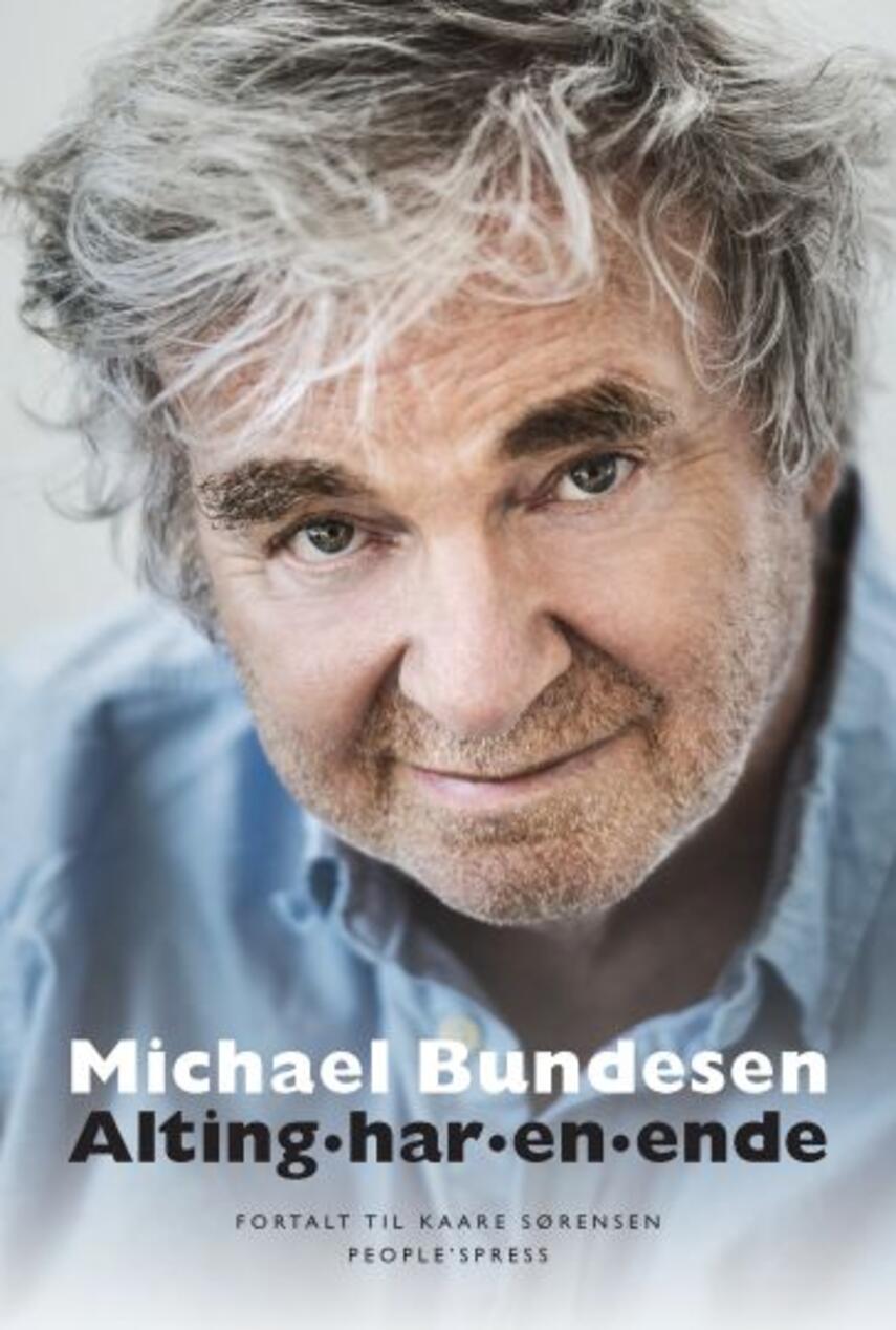 Michael Bundesen: Alting har en ende