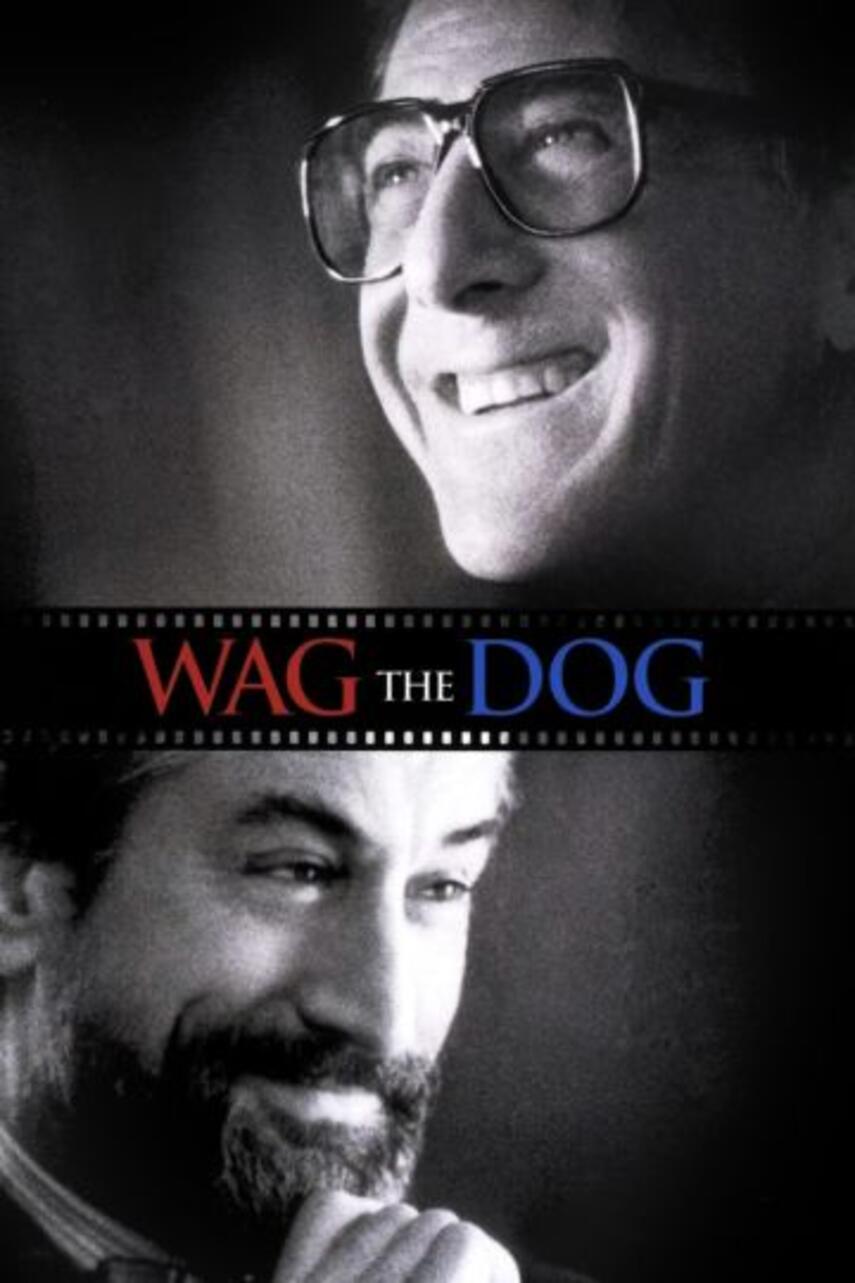 Robert Richardson, Barry Levinson, Hilary Henkin, David Mamet: Wag the dog - når halen logrer med hunden