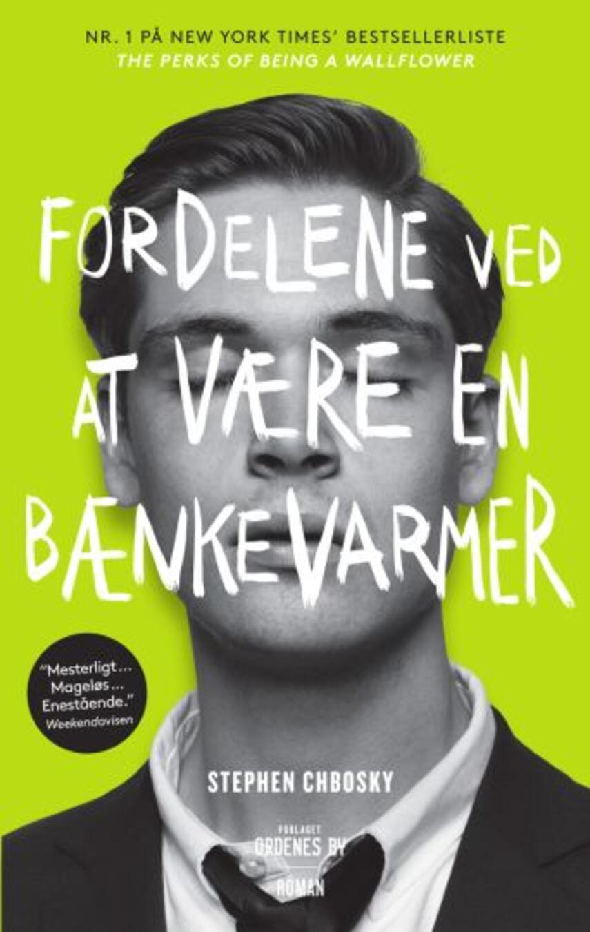Stephen Chbosky: Fordelene ved at være en bænkevarmer