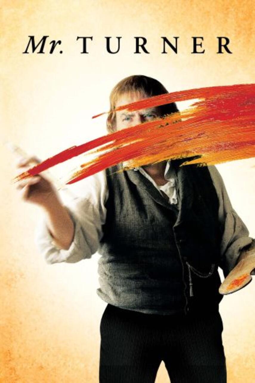 Dick Pope, Mike Leigh (f. 1943): Mr. Turner