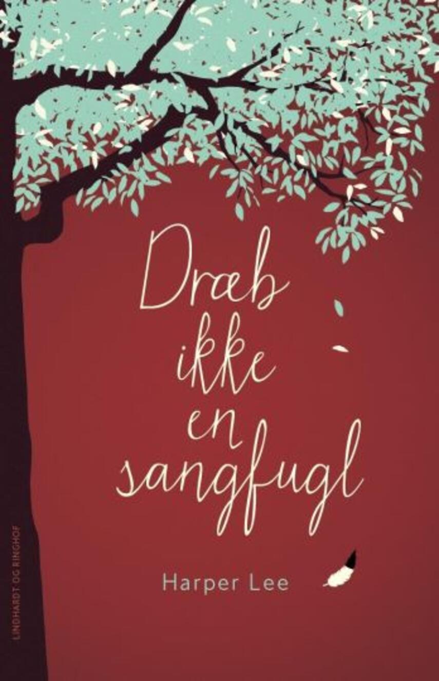 Harper Lee: Dræb ikke en sangfugl