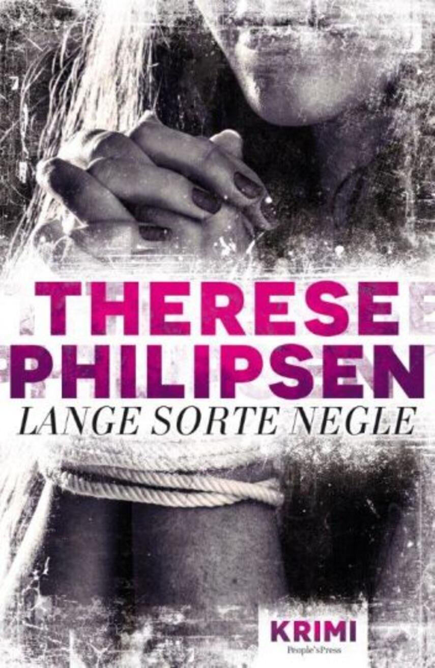 Therese Philipsen: Lange sorte negle : krimi