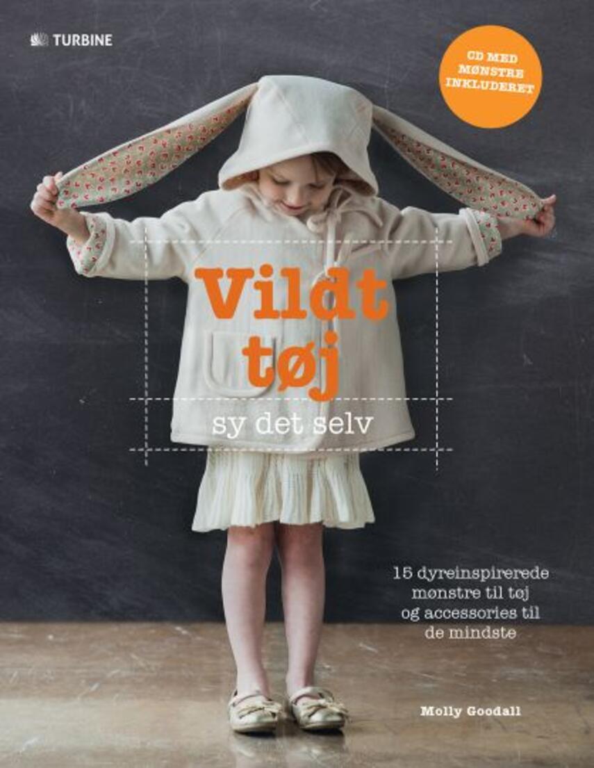 Molly Goodall: Vildt tøj - sy det selv